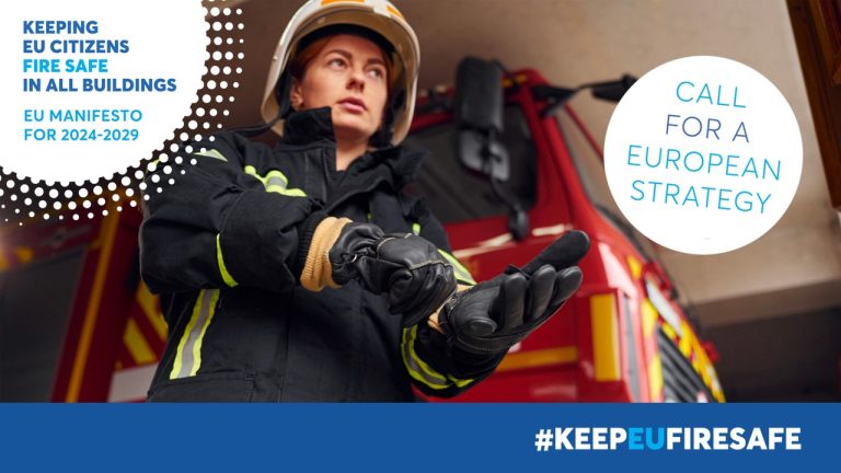 Keeping EU citizens fire safe in all buildings / EU Manifesto for 2024-2029